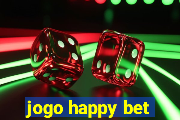 jogo happy bet